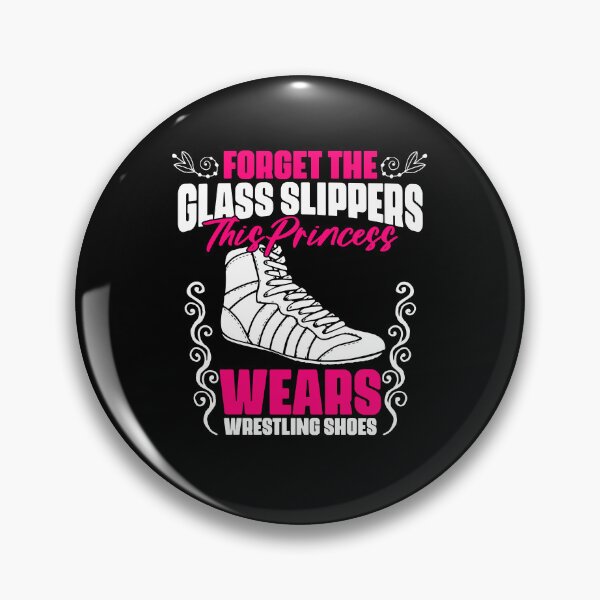 Item preview, Forget The Glass Slippers This Princess Funny Wrestling Life designed and sold by Nessshirts.