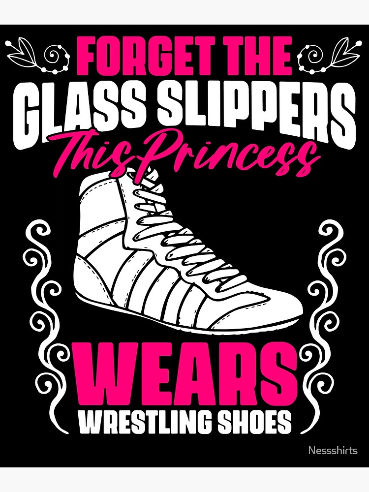 Forget Glass Slippers This Princess Wear Wrestling Shoes Forget Glass Slippers This Princess Wear Wrestling Shoes
