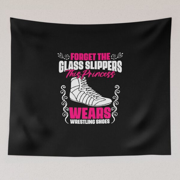 Item preview, Forget The Glass Slippers This Princess Funny Wrestling Life designed and sold by Nessshirts.