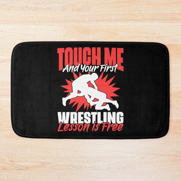 Item preview, Touch Me And Your First Wrestling Lesson Is Free Funny designed and sold by Nessshirts.