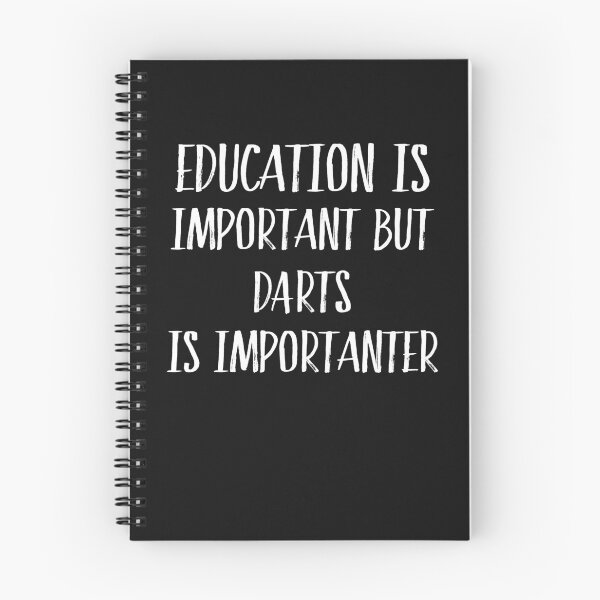 Item preview, Education Is Important But Darts Is Importanter Funny Gift designed and sold by Just Be Different.