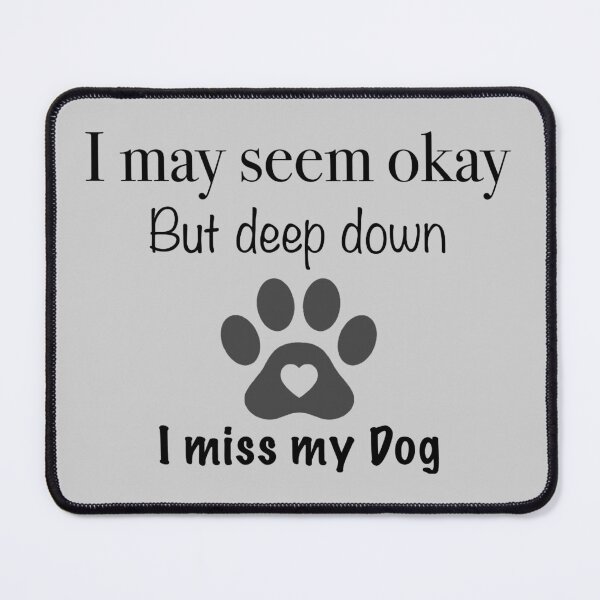 Item preview, I Miss My Dog designed and sold by Daschunddesigns.