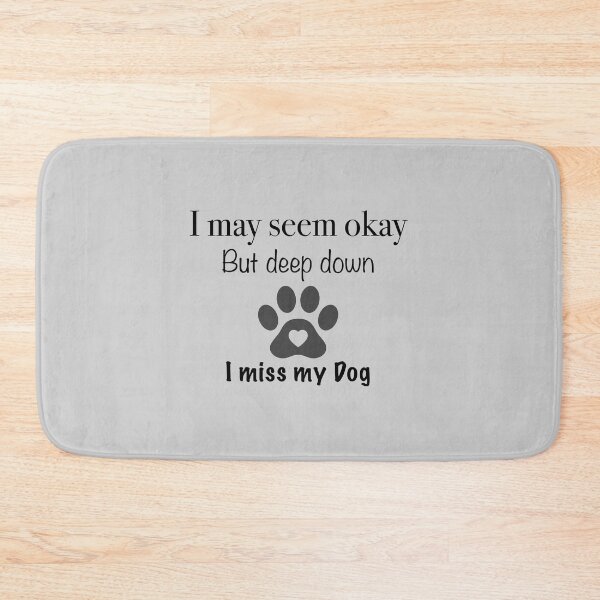 Item preview, I Miss My Dog designed and sold by Daschunddesigns.