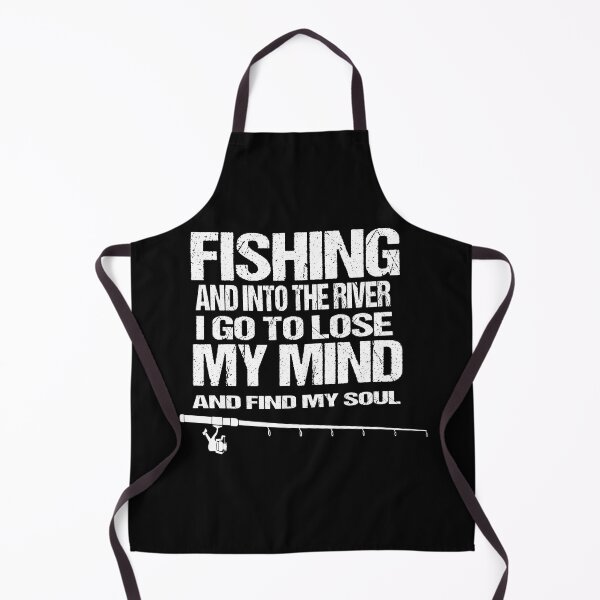 Item preview, fishing and into the river i go to lose my mind and find my soul designed and sold by SheIsAQueen.