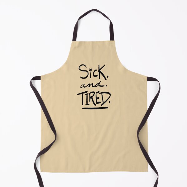 Item preview, Sick and Tired designed and sold by RoseBoba.