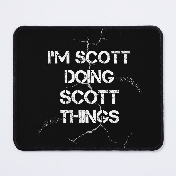 Item preview, I'm Scott Doing Scott Things designed and sold by rachidhaz.