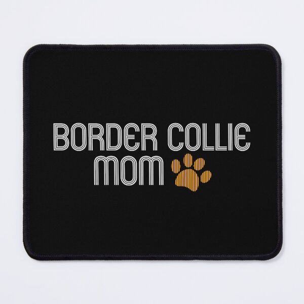 Item preview, Border Collie Mom designed and sold by kindxinn.