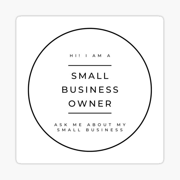 Item preview, hi! I am a small business owner - ask me about my small business - black/white designed and sold by snail-galaxy.