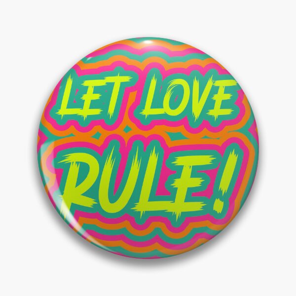 Item preview, Let Love Rule!  designed and sold by LifeSpice.