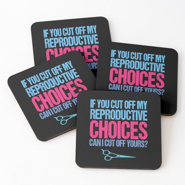 Item preview, If You Cut Off My Reproductive Choices Can I Cut Off Yours Funny Abortion Rights designed and sold by SharpThreadZ.