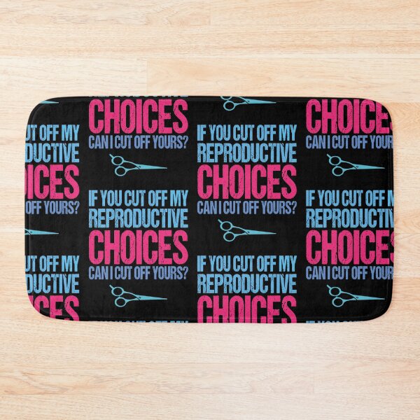 Item preview, If You Cut Off My Reproductive Choices Can I Cut Off Yours Funny Abortion Rights designed and sold by SharpThreadZ.