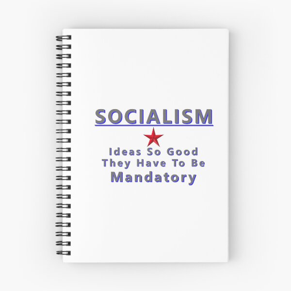 Item preview, SOCIALISM Ideas So Good They Have To Be Mandatory * designed and sold by Sarcasmagic.