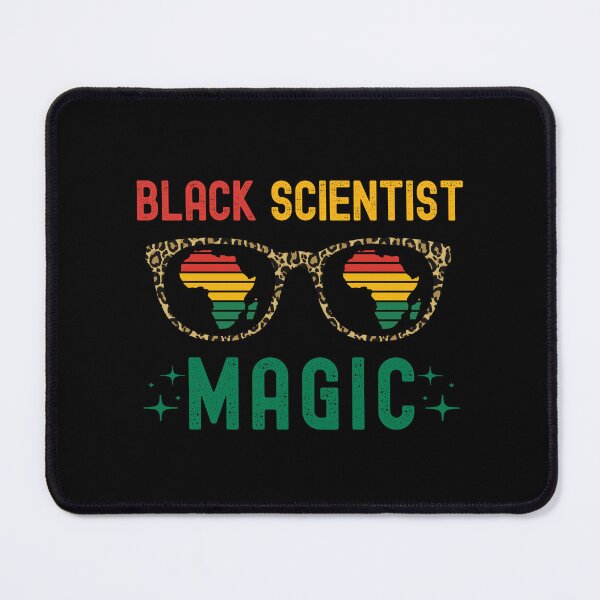 Item preview, Black Scientist Magic - African American Educator, Black Female Scientist, Black Girl Magic, Melanin, Black Educator, African American Professor designed and sold by jadedscientist.