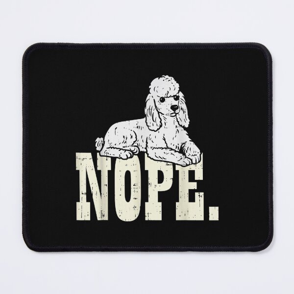 Item preview, Nope Lazy Poodle Standard Mini Toy designed and sold by DrewDzung.