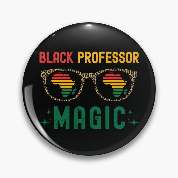 Item preview, Black Professor Magic - African American Educator, Black Female Scientist, Black Girl Magic, Melanin, Black Educator, African American Professor designed and sold by jadedscientist.