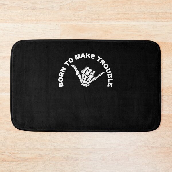 Item preview, Born to make trouble designed and sold by hedoniism-shop.