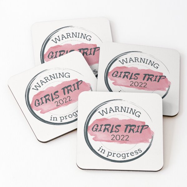 Item preview, Warning Girls Trip 2022 In Progress designed and sold by antevasinart.