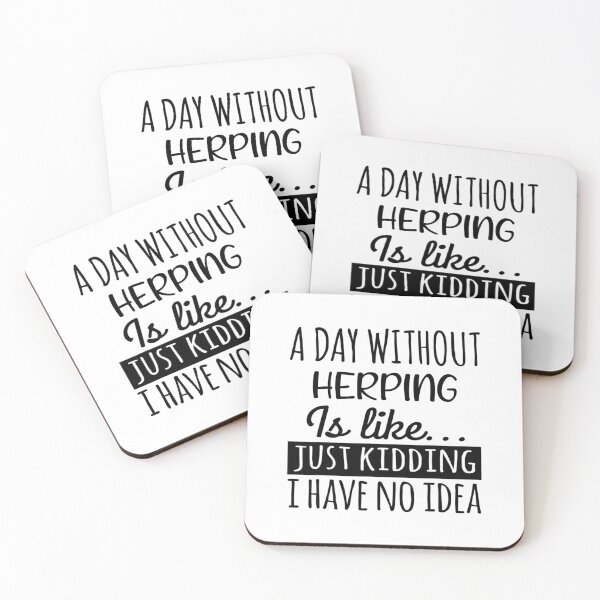Item preview, A Day without Herping is Like, Funny Cool Herping Mens Womens girls Lovers Birthday Christmas Gift Shirt designed and sold by xlnv.