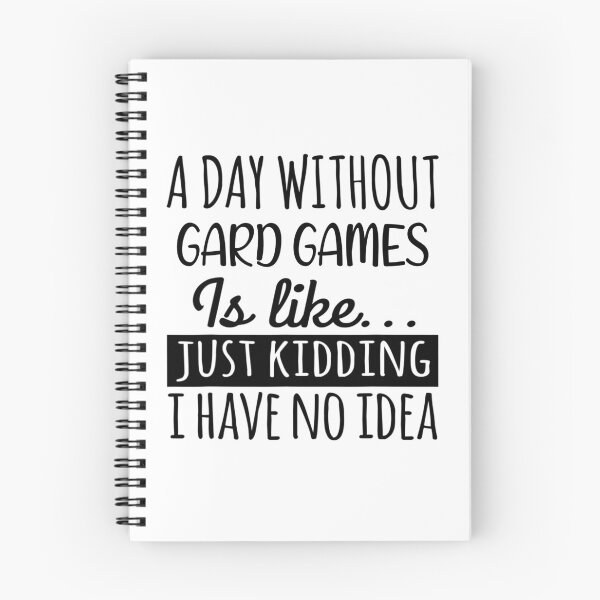 Item preview, A Day without Gard games is Like, Funny Cool Gard games Mens Womens girls Lovers Birthday Christmas Gift Shirt designed and sold by xlnv.