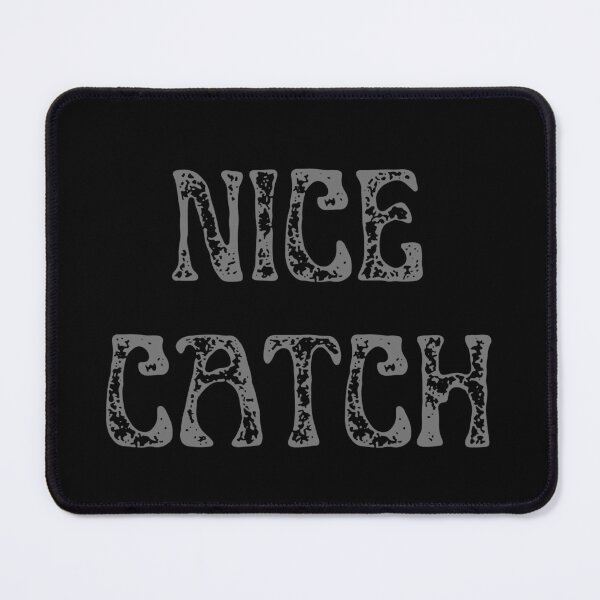 Item preview, Nice Catch designed and sold by two7designs.