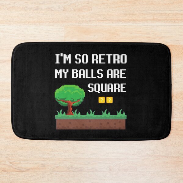 Item preview, I'M SO RETRO MY BALLS ARE SQUARE FUNNY GAMERS JOKE designed and sold by appareltolove.