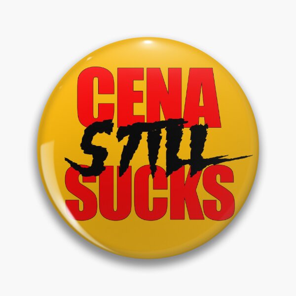 Item preview, Cena Still Sucks designed and sold by WrestleSnark Media.