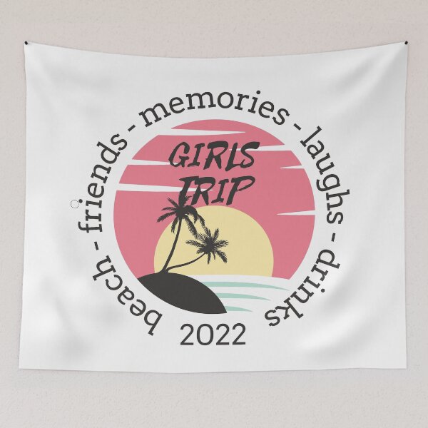 Item preview, Girls Trip 2022 Beach Friends Memories Laughs Drinks designed and sold by antevasinart.