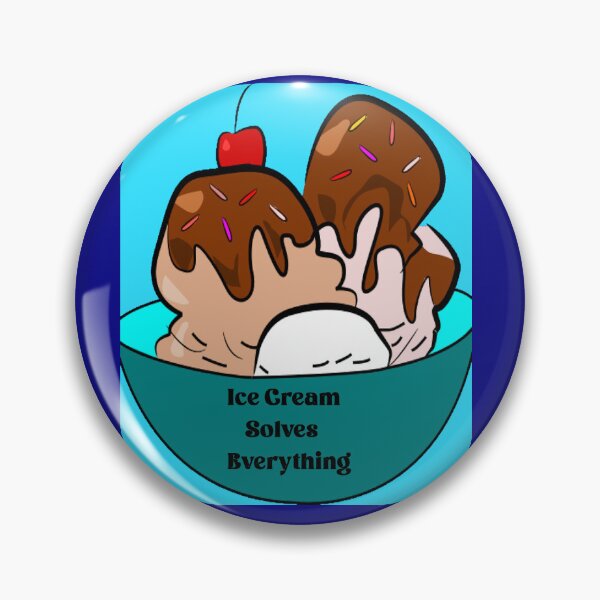 Item preview, Ice Cream Solves Everything designed and sold by mturns57.