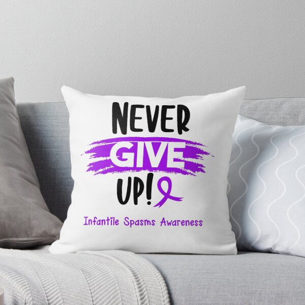 Item preview, Infantile Spasms Warrior - Infantile Spasms Awareness - Never Give Up! designed and sold by Robbsyn.