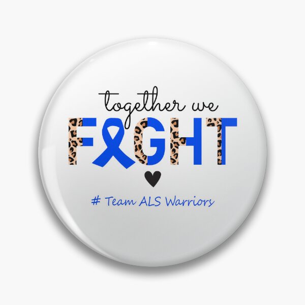 Item preview, ALS Awareness Together We Fight Team ALS Warriors designed and sold by whlrcheryl.