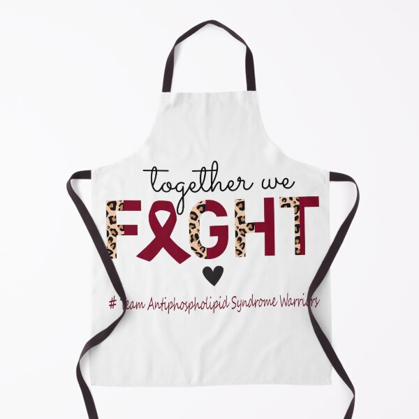 Item preview, Antiphospholipid Syndrome Awareness Together We Fight Team Antiphospholipid Syndrome Warriors designed and sold by whlrcheryl.