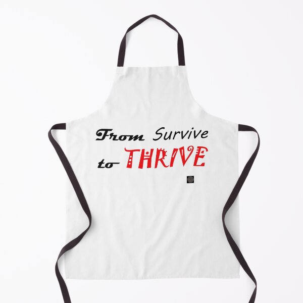Item preview, From Survive to Thrive designed and sold by GRAVITYdotLIFE.