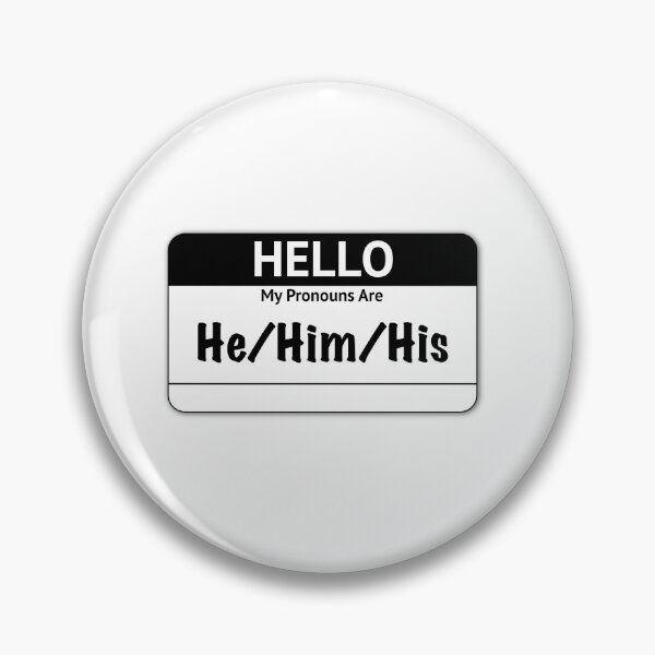 Item preview, He/Him/His Pronouns designed and sold by TheTransStyle.
