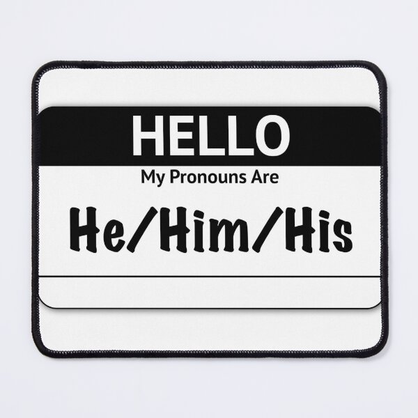 Item preview, He/Him/His Pronouns designed and sold by TheTransStyle.