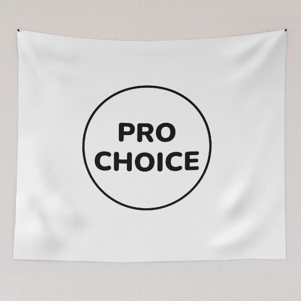 Aperçu de l'œuvre PRO CHOICE PRO WOMEN droit à l'avortement créée et vendue par Inspirationmotivation.