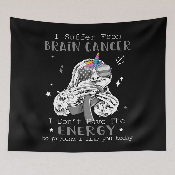 Item preview, Funny Sloth I Suffer From Brain Cancer designed and sold by Kohend.