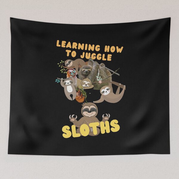 Item preview, learning how to juggle sloths designed and sold by rocklegends99.