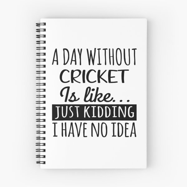 Item preview, A Day without Cricket is Like, Funny Cool Cricket Mens Womens girls Lovers Birthday Christmas Gift Shirt designed and sold by xlnv.