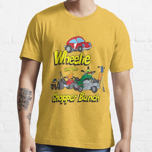 Wheelie And The Chopper Bunch | Essential T-Shirt