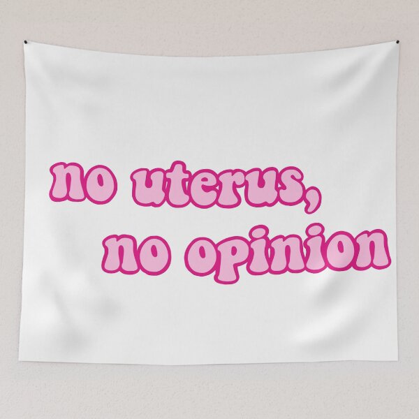 Item preview, no uterus, no opinion designed and sold by corinnecastelli.