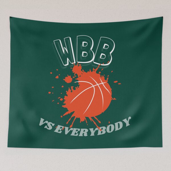 Item preview, WBB VS  EVERYBODY        designed and sold by BruceGross.