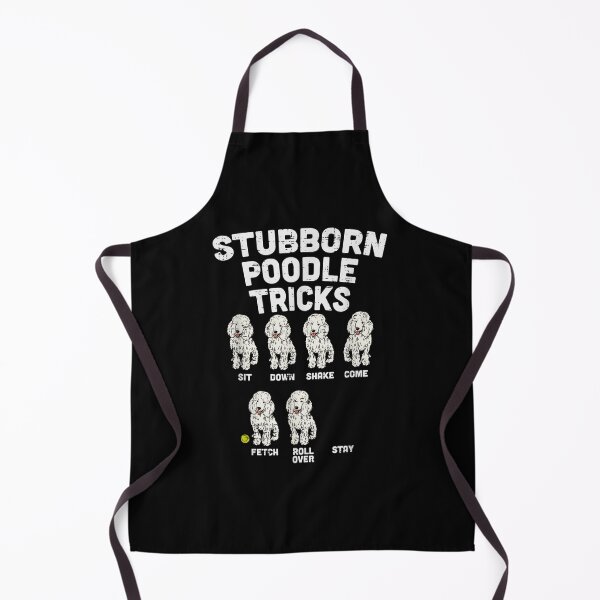 Item preview, Stubborn Poodle Tricks Funny Dog Lover designed and sold by DrewDzung.