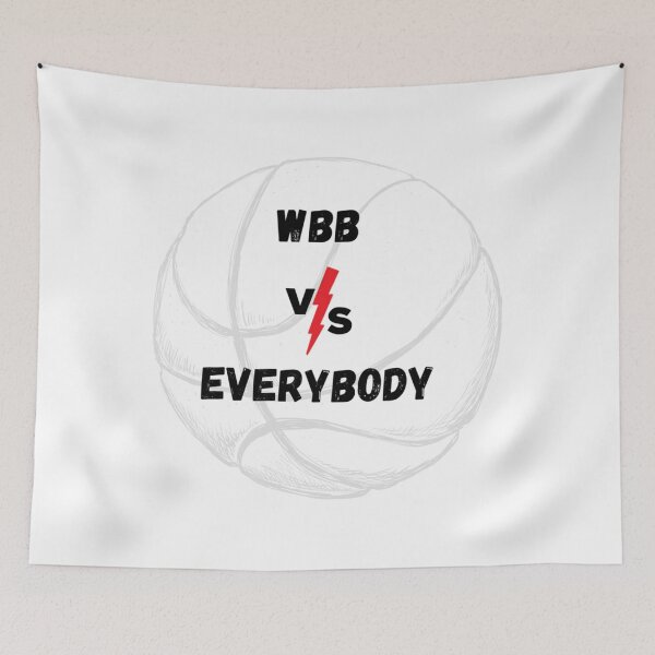 Item preview, Wbb Vs Everybody   designed and sold by BruceGross.