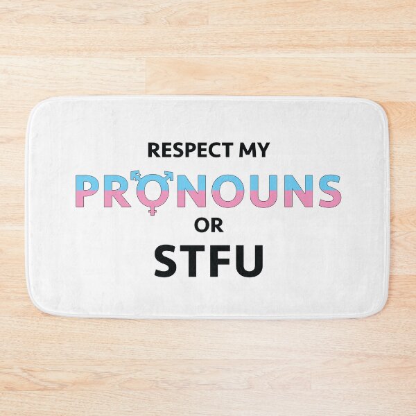 Item preview, Respect My Pronouns or STFU designed and sold by TheTransStyle.