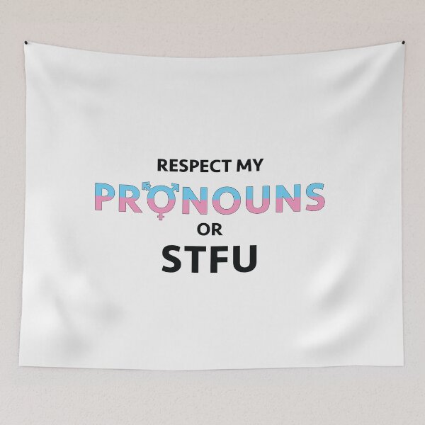 Item preview, Respect My Pronouns or STFU designed and sold by TheTransStyle.