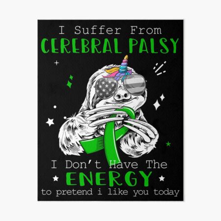 Item preview, Funny Sloth I Suffer From Cerebral Palsy designed and sold by Kohend.