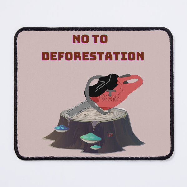 Item preview, NO TO DEFORESTATION designed and sold by CSJ7.