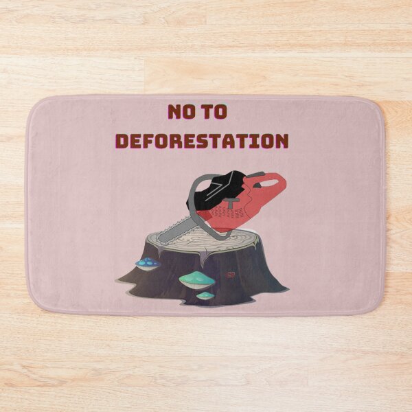 Item preview, NO TO DEFORESTATION designed and sold by CSJ7.