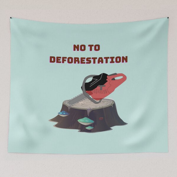 Item preview, NO TO DEFORESTATION designed and sold by CSJ7.