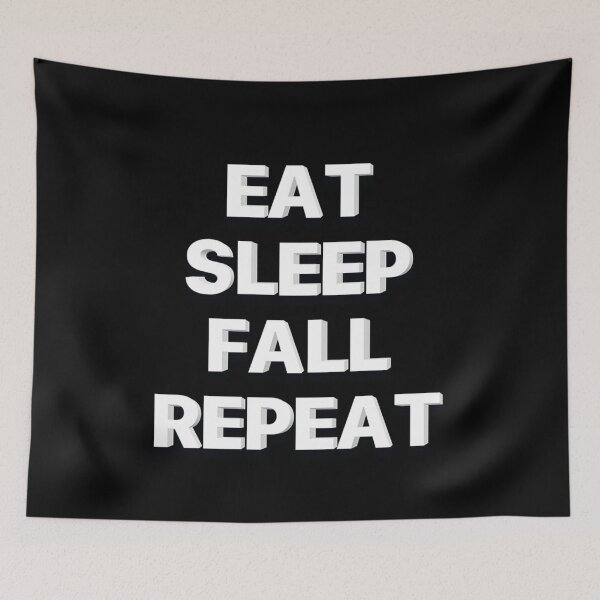 Item preview, Eat Sleep Fall Repeat designed and sold by JOY STORE 45.